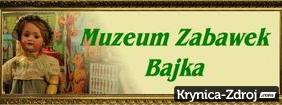 Muzeum Zabawek BAJKA w Krynicy - Zdroju